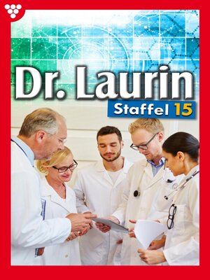 cover image of Dr. Laurin Staffel 15 – Arztroman